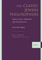 The Classic Jewish Philosophers: From Saadia Through the Renaissance