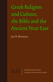 Greek Religion and Culture, the Bible and the Ancient Near East