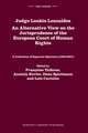 Judge Loukis Loucaides. An Alternative View on the Jurisprudence of the European Court of Human Rights: A Collection of Separate Opinions (1998-2007)