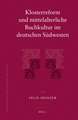 Klosterreform und mittelalterliche Buchkultur im deutschen Südwesten