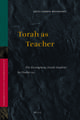 Torah as Teacher: The Exemplary Torah Student in Psalm 119