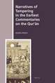 Narratives of Tampering in the Earliest Commentaries on the Qur’ān