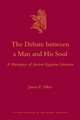 The Debate Between a Man and His Soul: A Masterpiece of Ancient Egyptian Literature