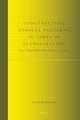 Constructing Ethical Patterns in Times of Globalization: Hans Küng's Global Ethic Project and Beyond