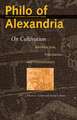 Philo of Alexandria: On Cultivation: Introduction, Translation and Commentary