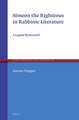 Simeon the Righteous in Rabbinic Literature: A Legend Reinvented