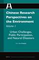 Chinese Research Perspectives on the Environment, Volume 1: Urban Challenges, Public Participation, and Natural Disasters