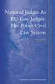 National Judges As EU Law Judges: The Polish Civil Law System