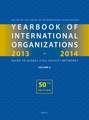 Yearbook of International Organizations 2013-2014 (Volume 6): Who's Who in International Organizations