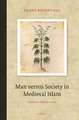 Man versus Society in Medieval Islam