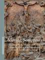 Moving Sculptures: Southern Netherlandish alabasters from the 16th to 17th centuries in Central and Northern Europe