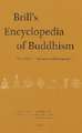 Brill's Encyclopedia of Buddhism. Volume One: Literature and Languages