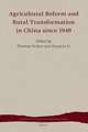 Agricultural Reform and Rural Transformation in China since 1949