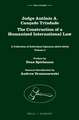 Judge Antônio A. Cançado Trindade. The Construction of a Humanized International Law: A Collection of Individual Opinions (2013-2016), Volume 3