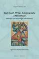 Black South African Autobiography After Deleuze: Belonging and Becoming in Self-Testimony