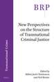 New Perspectives on the Structure of Transnational Criminal Justice