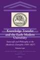 Knowledge Transfer and the Early Modern University: Statecraft and Philosophy at the Akademia Zamojska (1595–1627)