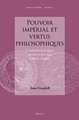 Pouvoir impérial et vertus philosophiques: L’évolution de la figure du bon prince sous le Haut-Empire