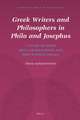 Greek Writers and Philosophers in Philo and Josephus: A Study of Their Secular Education and Educational Ideals