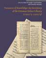 Treasures of Knowledge: An Inventory of the Ottoman Palace Library (1502/3-1503/4) (2 vols): Volume I: Essays / Volume II: Transliteration and Facsimile "Register of Books" (<i>Kitāb al-kutub</i>), MS Török F. 59; Magyar Tudományos Akadémia Könyvtára Keleti Gyűjtemény (Oriental Collection of the Library of the Hungarian Academy of Sciences)