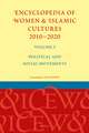 Encyclopedia of Women & Islamic Cultures 2010-2020, Volume 5: Political and Social Movements