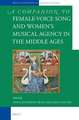 Female-Voice Song and Women’s Musical Agency in the Middle Ages