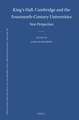 King’s Hall, Cambridge and the Fourteenth-Century Universities: New Perspectives