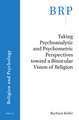 Taking Psychoanalytic and Psychometric Perspectives toward a Binocular Vision of Religion