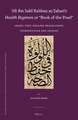 ʿAlī ibn Sahl Rabban aṭ-Ṭabarī’s <i>Health Regimen</i> or “Book of the Pearl”: Arabic Text, English Translation, Introduction and Indices