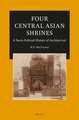 Four Central Asian Shrines: A Socio-Political History of Architecture