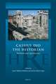 Cassius Dio the Historian: Methods and Approaches