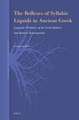 The Reflexes of Syllabic Liquids in Ancient Greek: Linguistic Prehistory of the Greek Dialects and Homeric <i>Kunstsprache</i>