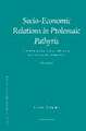 Socio-economic Relations in Ptolemaic Pathyris: A Network Analytical Approach to a Bilingual Community. Volume 2.