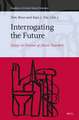 Interrogating the Future: Essays in Honour of David Fasenfest