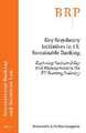 Key Regulatory Initiatives in EU Sustainable Banking: Exploring Sustainability Risk Management in the EU Banking Industry