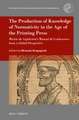 The Production of Knowledge of Normativity in the Age of the Printing Press: Martín de Azpilcueta’s <i>Manual de Confessores</i> from a Global Perspective