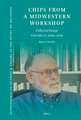 Chips from a Midwestern Workshop (Vol II): Collected Essays, Volume II: 2006–2026