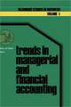 Trends in managerial and financial accounting: Income determination and financial reporting