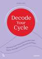Decode Your Cycle