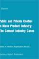 Public and Private Control in Mass Product Industry: The Cement Industry Cases