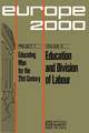 Education and Division of Labour: Middle- and Long-Term Prospectives in European Technical and Vocational Education