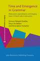 Time and Emergence in Grammar: Dislocation, Topicalization and Hanging Topic in French Talk-In-Interaction