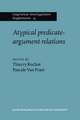 Atypical predicate-argument relations