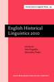 English Historical Linguistics, 2010