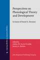 Perspectives on Phonological Theory and Development