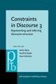 Constraints in Discourse 3