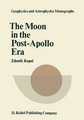 The Moon in the Post-Apollo Era