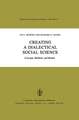 Creating a Dialectical Social Science: Concepts, Methods, and Models