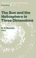 The Sun and the Heliosphere in Three Dimensions: Proceedings of the XIXth ESLAB Symposium, held in Les Diablerets, Switzerland, 4–6 June 1985