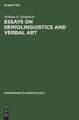 Essays on Semiolinguistics and Verbal Art